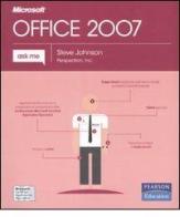Microsoft Office 2007 di Steve Johnson edito da Pearson