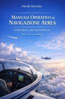 Manuale operativo di navigazione aerea di Davide Bortoluz edito da IBN