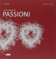 Passioni. Con CD Audio di Canio Loguercio edito da Edizioni D'If