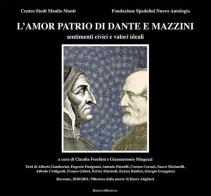 L' amor patrio di Dante e Mazzini. Sentimenti civici e valori ideali edito da Moderna (Ravenna)