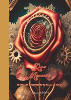 Rosa meccanica. Un retelling steampunk de «La Bella e la Bestia» di Giulia Anna Gallo edito da Saga Edizioni