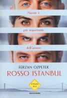 Rosso Istanbul di Ferzan Ozpetek edito da Mondadori