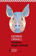 Fattoria degli animali di George Orwell edito da Feltrinelli