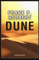 Dune. Il ciclo di Dune vol.1 di Frank Herbert edito da Fanucci