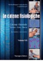 Le catene muscolari vol.7 di Michèle Busquet-Vanderheyden, Léopold Busquet edito da Marrapese