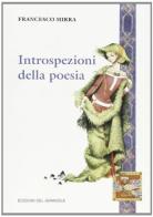 Introspezioni della poesia di Francesco Mirra edito da Edizioni del Girasole