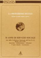 La professione sociale (1996) (1). 50 anni di servizio sociale edito da CLUEB