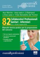 82 collaboratori professionali sanitari-infermieri di Cristina Fabbri, Marilena Montalti edito da Maggioli Editore
