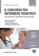 Il concorso per infermiere pediatrico di Gaetano Auletta, Enrico Finale edito da Maggioli Editore