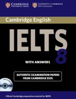 Cambridge English IELTS. IELTS 8 Self study Pack (SB w/answers + 2 Audio CD) edito da Cambridge