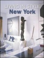 Living in style New York. Ediz. multilingue edito da TeNeues