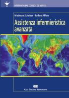 Assistenza infermieristica avanzata di Madrean Schober, Fadwa Affara edito da CEA