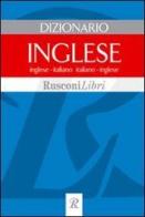 Dizionario inglese. Inglese-italiano, italiano-inglese edito da Rusconi Libri