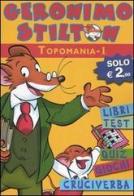 Topomania vol.1 di Geronimo Stilton edito da Piemme