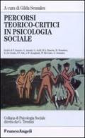 Percorsi teorico-critici in psicologia sociale edito da Franco Angeli