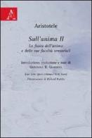 Sull'anima. Libro 2°. La fisica dell'anima e delle sue facoltà sensoriali. Testo greco e italiano di Aristotele edito da Aracne