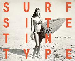 Surf site Tin Type. Ediz. illustrata di Joni Sternbach edito da Damiani