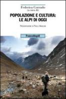 Popolazione e cultura: le Alpi di oggi edito da Franco Angeli