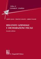 Risultato aziendale e dichiarazioni fiscali di Alberto Quagli, Francesco Avallone, Gabriele D'Alauro edito da Giappichelli