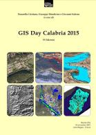 Gis day Calabria 2015. Ediz. italiana edito da Map Design Project