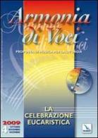 Armonia di voci (2009). Con CD Audio vol.4 edito da Editrice Elledici