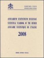 Annuarium statisticum ecclesiae (2008). Ediz. multilingue edito da Libreria Editrice Vaticana