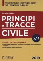 Principi e tracce. Civile vol.2 di Christian Corbi edito da Neldiritto Editore