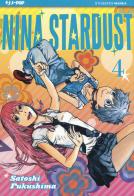 Nina Stardust vol.4 di Satoshi Fukushima edito da Edizioni BD