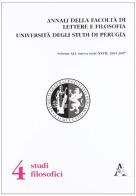 Annali della facoltà di lettere e filosofia dell'Università degli Studi di Perugia. Nuova serie (2005-2007) vol.41 di Antonio Pieretti edito da Aracne