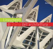 Lineamenti di storia dell'architettura per i corsi di storia dell'architettura edito da Sovera Edizioni