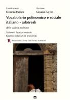 Vocabolario polinomico e sociale italiano-arbëresh delle viarietà molisane vol.1 edito da Mnamon