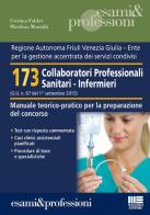 173 collaboratori professionali sanitari-infermieri di Cristina Fabbri, Marilena Moltalti edito da Maggioli Editore