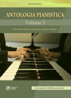 Antologia pianistica vol.2 di Antonio Bonazzo edito da Progetti Sonori