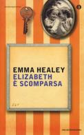 Elizabeth è scomparsa di Emma Healey edito da Mondadori