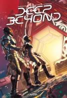 Deep beyond vol.2 di Mirka Andolfo, David Goy edito da Star Comics