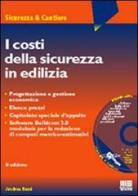 I costi della sicurezza in edilizia di Andrea Bassi edito da Maggioli Editore