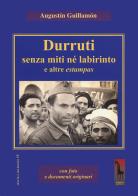 Durruti senza miti né labirinto e altre estampas di Augustin Guillamon edito da Massari Editore