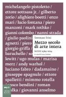 Mezzo secolo di arte intera di Tommaso Trini edito da Johan & Levi