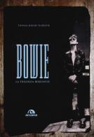 Bowie. La trilogia berlinese di Thomas J. Seabrook edito da Arcana