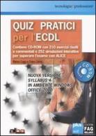 Quiz pratici per l'ECDL. Con CD-ROM di Marina Coggi, Chiara Zanon edito da FAG