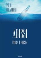 Abissi. Prosa e poesia di Fabio Todarello edito da Susil Edizioni