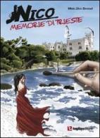 Nico, memorie di Trieste di Zivorad Misic edito da Luglio (Trieste)