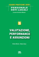 Valutazione, performance e assunzioni di Arturo Bianco, Marco Rossi edito da CEL Editrice