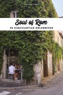 Soul of Rome. Ediz. tedesca di Carolina Vincenti edito da Jonglez