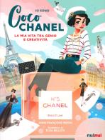Io sono Coco Chanel. La mia vita tra genio e creatività di Anne-Françoise Perrin edito da Nuinui