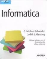 Informatica di Michael Schneider, Judith Gersting edito da Apogeo