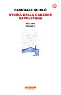 Storia della canzone napoletana di Pasquale Scialò edito da Neri Pozza