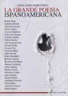 La grande poesia ispanoamericana di Gianni Darconza edito da Raffaelli