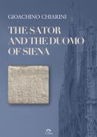 The Sator and the Duomo of Siena di Gioachino Chiarini edito da NIE