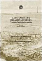 Il consumo di vino nella città di Messina. I risultati di un'indagine empirica edito da EDAS